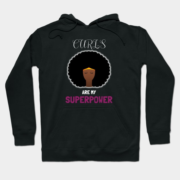 Curls Are My Superpower Hoodie by Pro Melanin Brand